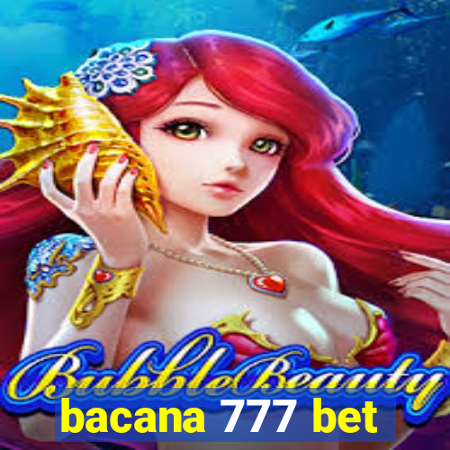 bacana 777 bet